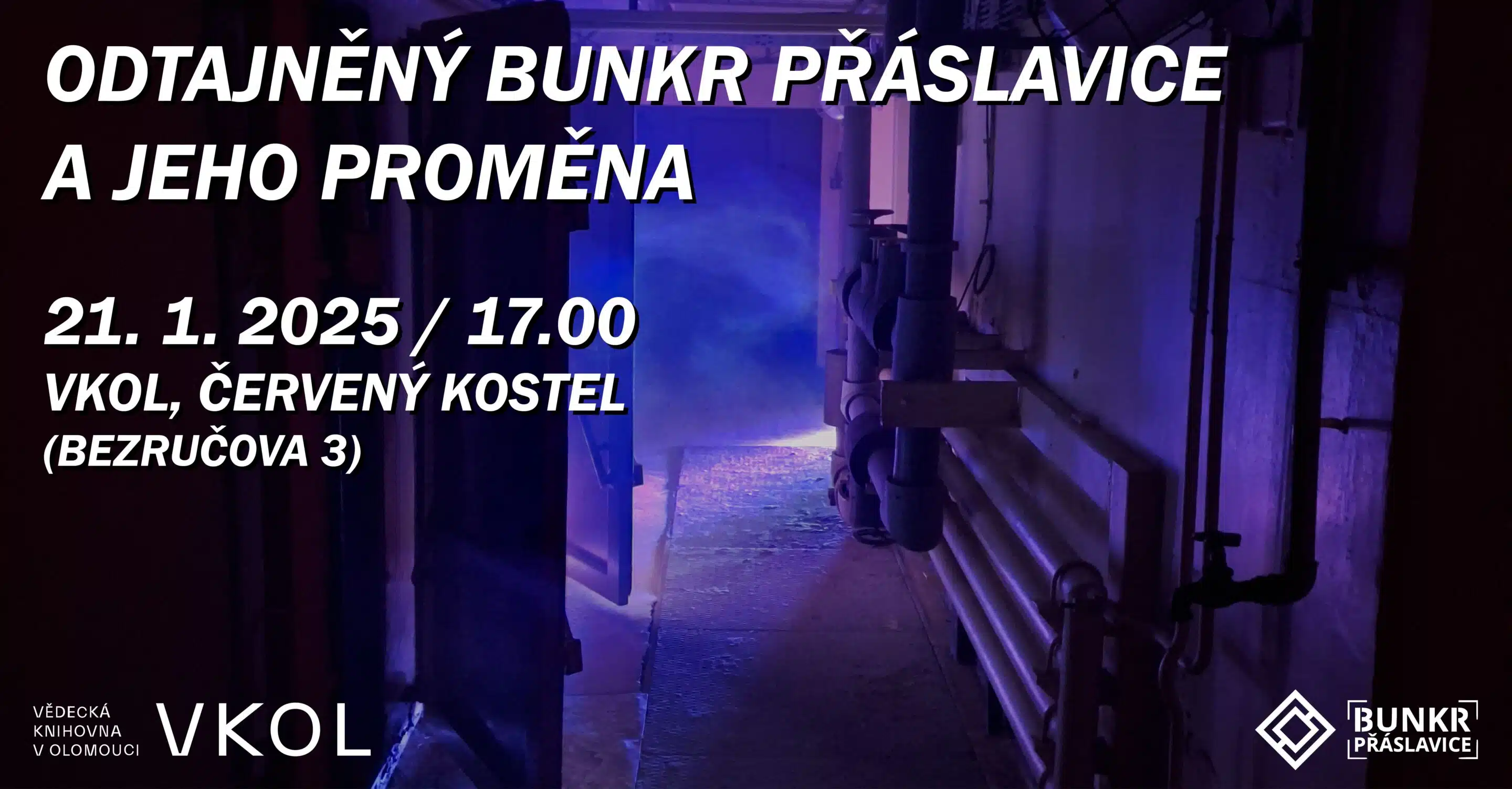 Odtajněný bunkr Přáslavice a jeho proměna